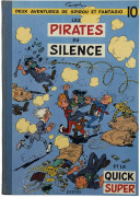 FRANQUINSPIROU ET FANTASIO N°10LES PIRATES DU SILENCEDupuis, 1958. Édition originale belge. Dos papier pincé bleu. Album état neuf.