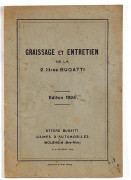 BUGATTI  Brochure Graissage et entretien de la 2 litres Bugatti, édition 1924