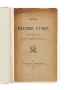 PIERRE CURIE (1859-1906) OEuvres