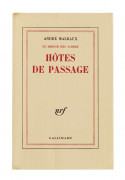 André MALRAUX 1901-1976 Hôtes de passage