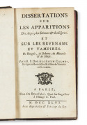 CALMET (Augustin)  Dissertations sur les apparitions des anges, des démons & des esprits et sur les revenans et vampires.