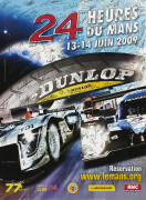 24 Heures du Mans 2009  Affiche officielle signée par l'ensemble des pilotes-sans réserve-no reserve