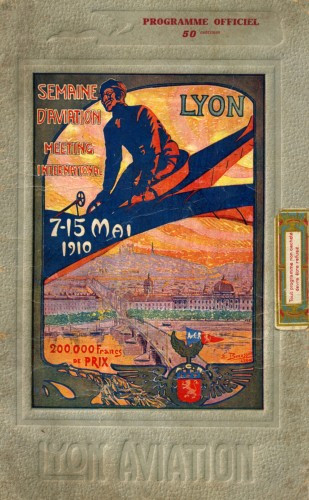 Grande Semaine d'Aviation de Lyon du 7 au 15 mai 1910