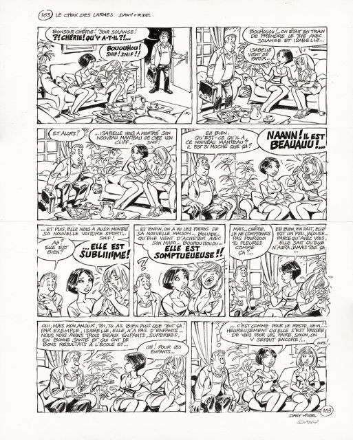 DANY Né en 1943 ÇA VOUS INTÉRESSE ? ÇA VOUS CHOQUE ? Encre de Chine pour la planche 163 reproduite page 18 de cet album publié en 2002