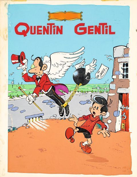 GREG Michel REGNIER dit1931 – 1999QUENTIN GENTILLE ROI DE L’ÉVASIONGouache et encre de Chine pour la couverture de cet album publié ...