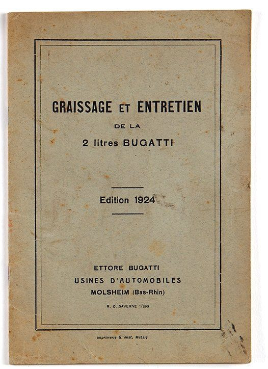 BUGATTI  Brochure Graissage et entretien de la 2 litres Bugatti, édition 1924