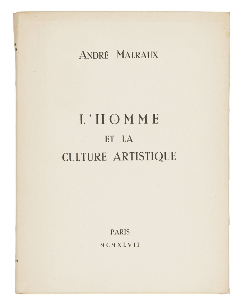 André MALRAUX 1901-1976 L'Homme et la culture artistique