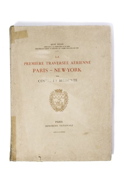 "La Première Traversée Aérienne Paris- New York par Costes et Bellonte"