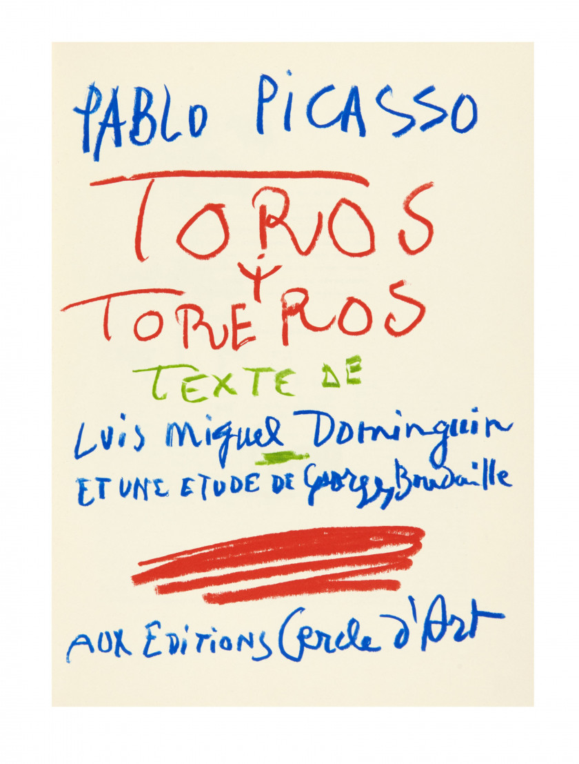 PICASSO.- DOMINGUIN (Luis Miguel)  Toros y toreros.