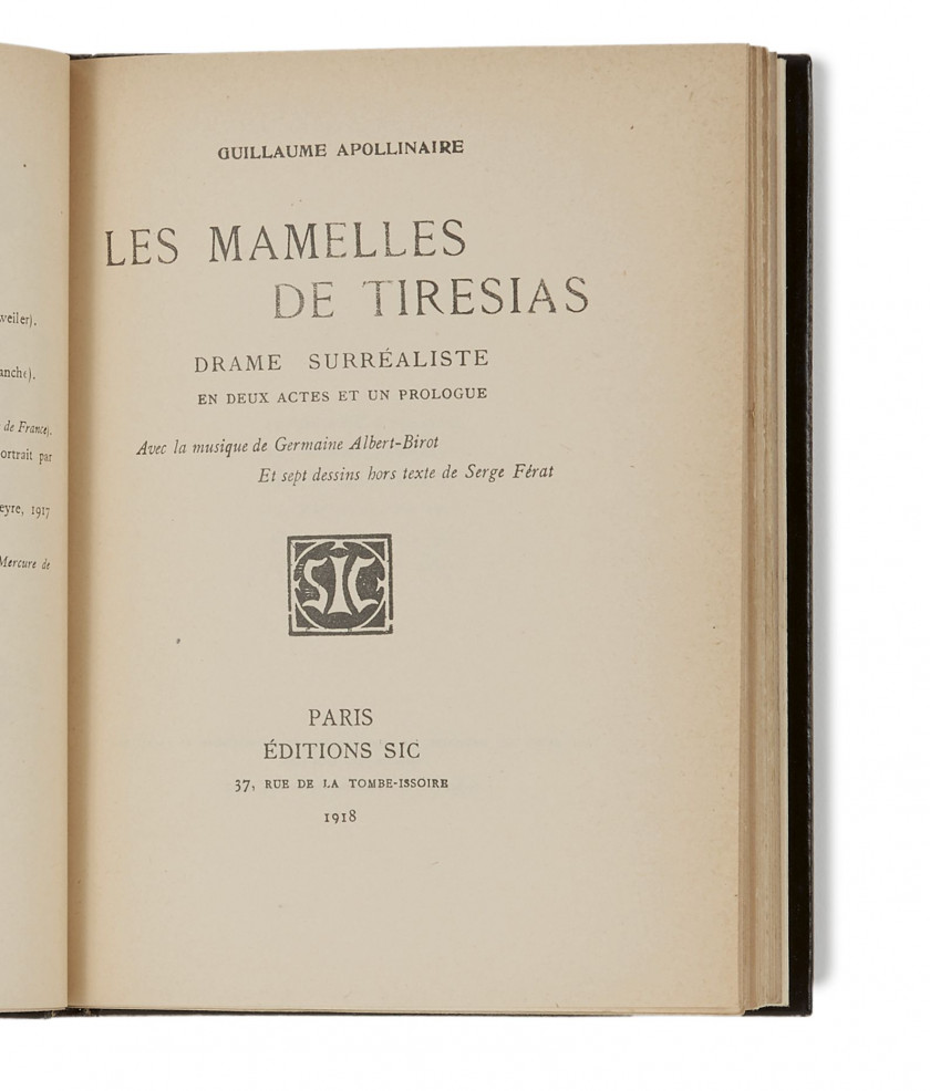 * APOLLINAIRE (Guillaume)  Les Mamelles de Tirésias, drame surréaliste en deux actes et un prologue.