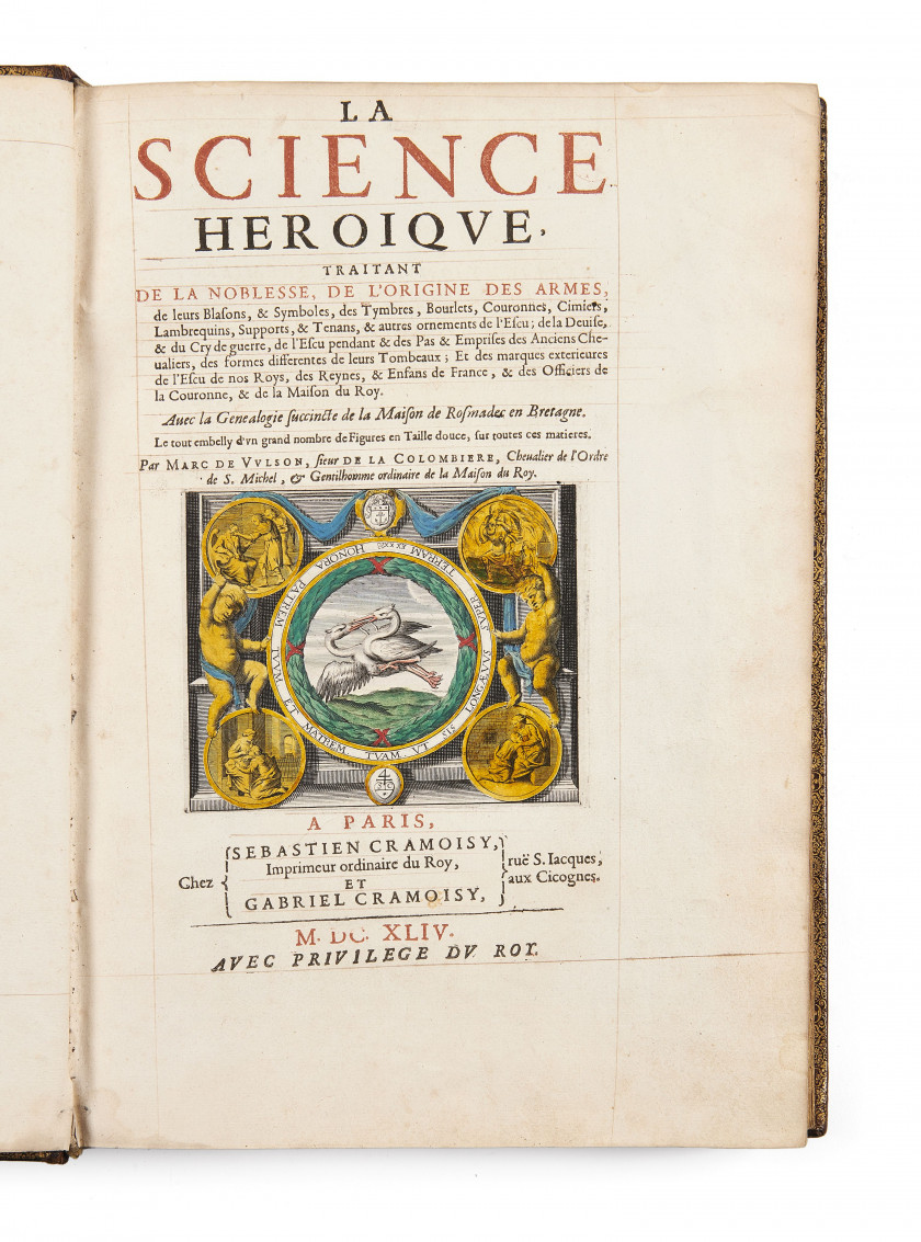 VULSON DE LA COLOMBIÈRE (Marc)  Science héroïque traitant de la noblesse, de l'origine des armes, de leurs blasons […].