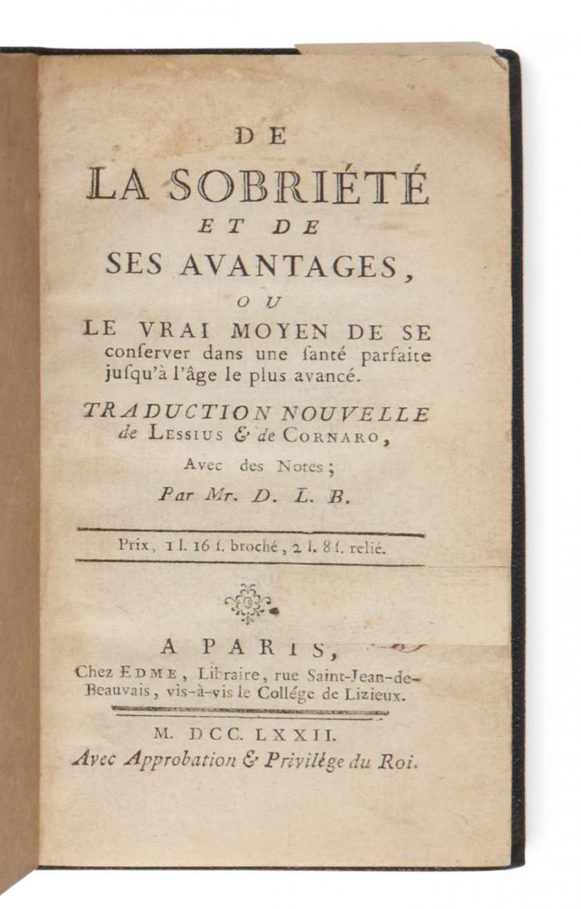 CORNARO (Luigi) De la sobriété et de ses avantages. Paris, Edme, 1772.