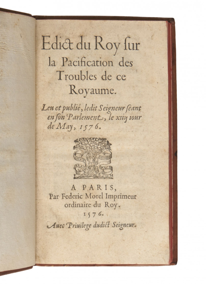 [ÉDIT] Edict du Roy sur la pacification des troubles de ce royaume. Paris, Federic Morel, 1576.