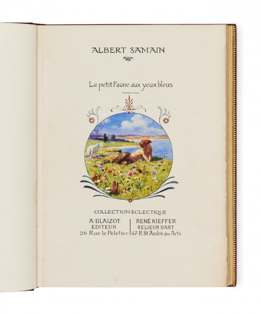 [MALASSIS].- SAMAIN (Albert) [Hyalis] le Petit faune aux yeux bleus. Paris, A. Blaizot, René Kieffer, [1909]. In...