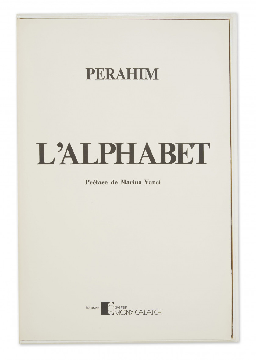 PERAHIM (Jules) L'Alphabet. Paris, Édition Mony Calatchi, 1975. In-folio (57 x 38,5 cm), en ff., couverture impr...