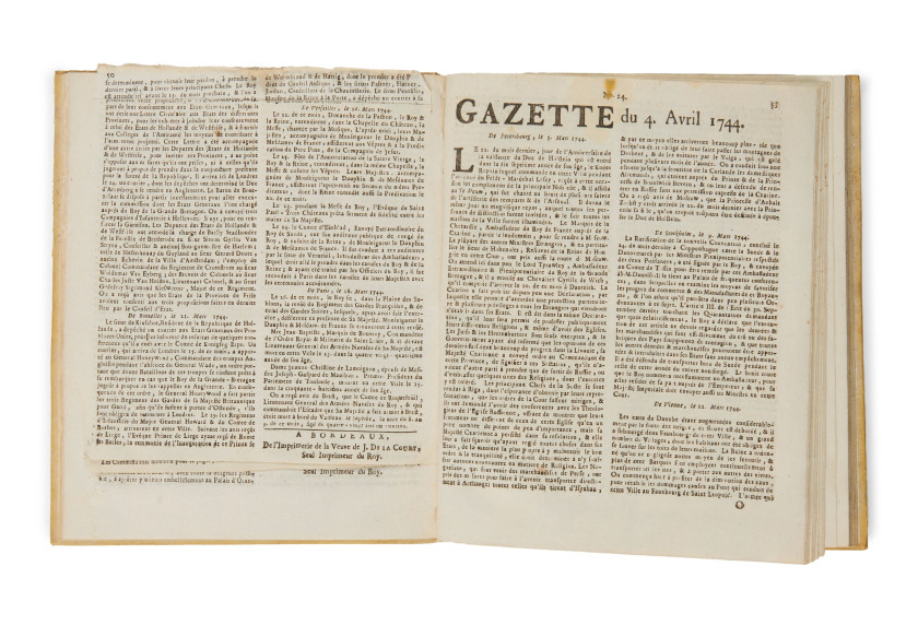 GAZETTE  Gazette [de France].  Bordeaux, Imprimerie de la veuve de J. De la Court, puis Toulouse, Claude-Gilles Lecamus, 1744-1752.