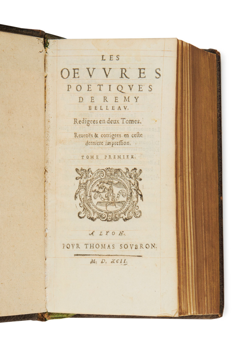 BELLEAU (Rémy) Les Œuvres poétiques. Lyon, pour Thomas Soubron, 1592.