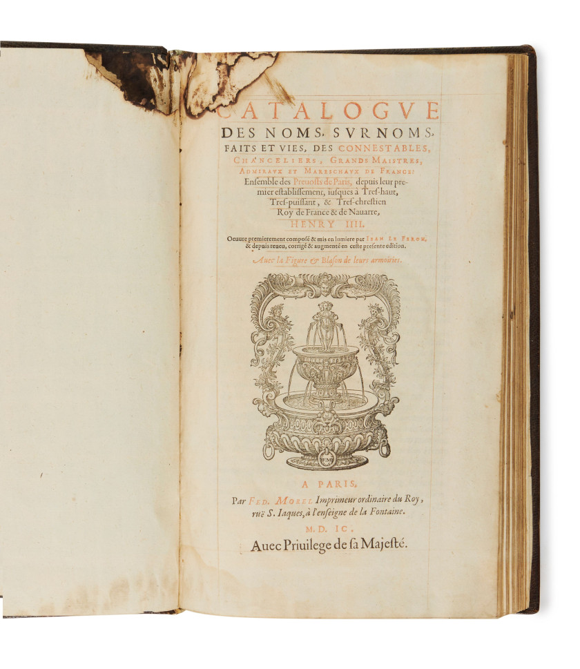 LE FÉRON (Jean) Catalogue des noms, surnoms, faits et vies, des connestables, chanceliers, grands maistres, admirauux et mareschaux...